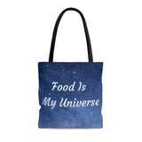 Food Is My Universe Tote Bag